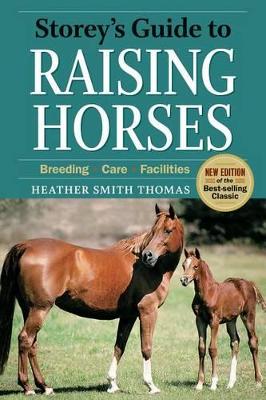 Storeys Guide to Raising Horses 2nd ed.