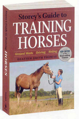 Storeys Guide to Training Horses 2nd ed.