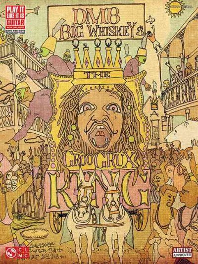Dave Matthews Band: Big Whiskey and the Groogrux King