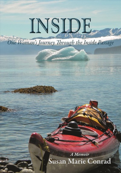 Inside: One Woman's Journey Through the Inside Passage