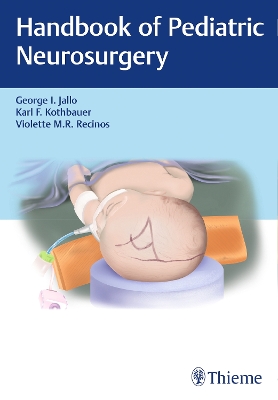 Handbook of Pediatric Neurosurgery New edition