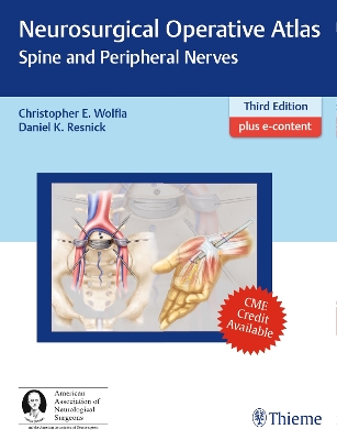 Neurosurgical Operative Atlas: Spine and Peripheral Nerves 3rd New edition