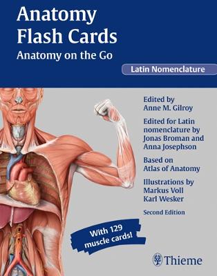 Anatomy Flash Cards: Anatomy on the Go, Second Edition, Latin Nomenclature 2nd New edition