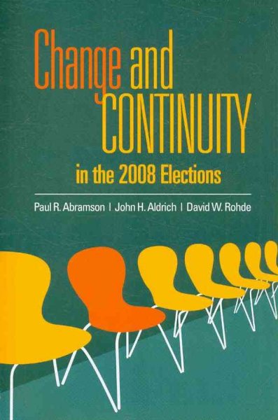 Change and Continuity in the 2008 Elections