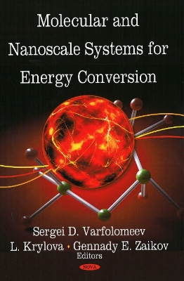 Molecular and Nanoscale Systems for Energy Conversion