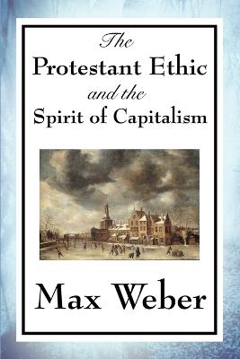 Protestant Ethic and the Spirit of Capitalism