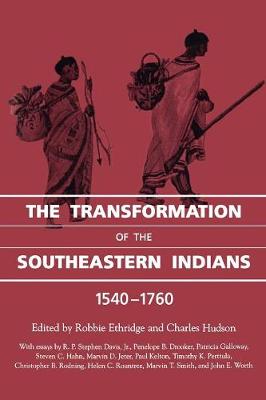 Transformation of the Southeastern Indians, 1540-1760
