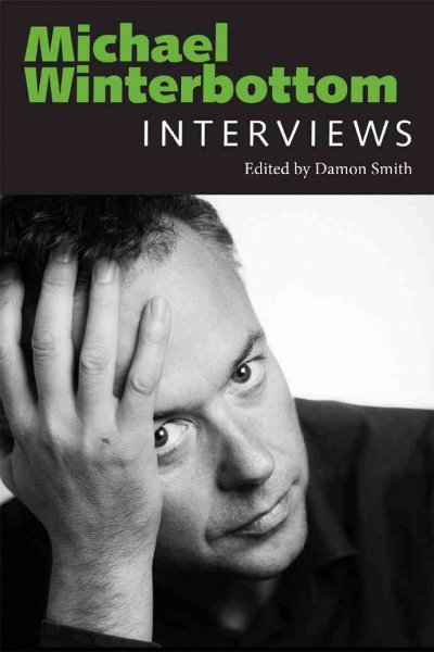 Michael Winterbottom: Interviews