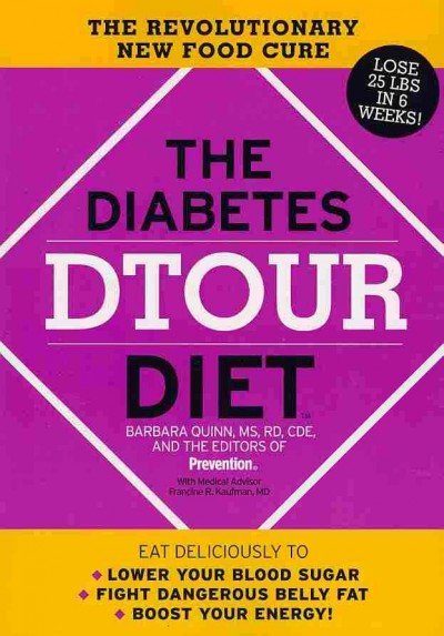 Diabetes Dtour Diet: The Revolutionary New Food Cure