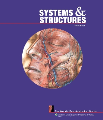 Systems and Structures: The World's Best Anatomical Charts 3rd edition