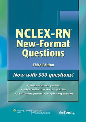 NCLEX-RN New-format Questions: Preparing for the Revised NCLEX-RN 3rd Revised edition