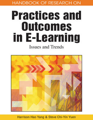 Handbook of Research on Practices and Outcomes in E-Learning: Issues and Trends