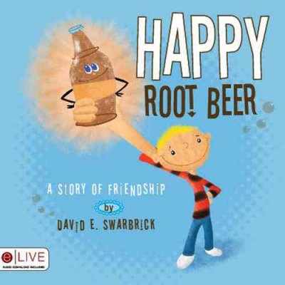 Happy Root Beer: The Story of Friendship