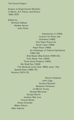 Scores Project: Essays on Experimental Notation in Music, Art, Poetry, and Dance, 1950-1975
