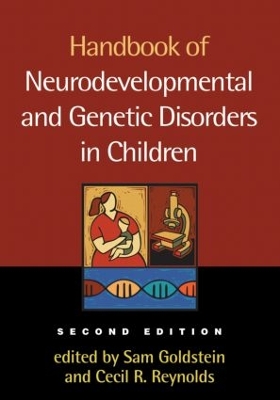Handbook of Neurodevelopmental and Genetic Disorders in Children 2nd edition
