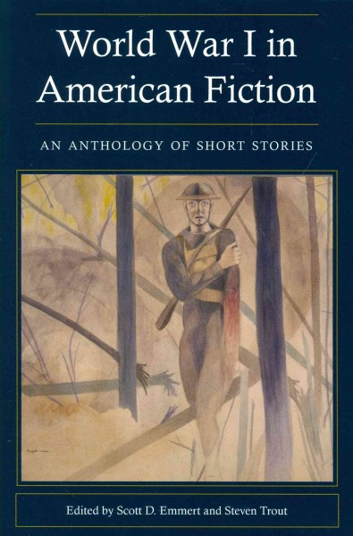 World War I in American Fiction: An Anthology of Short Stories