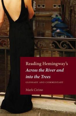 Reading Hemingway's Across the River and Into the Trees: Glossary and Commentary