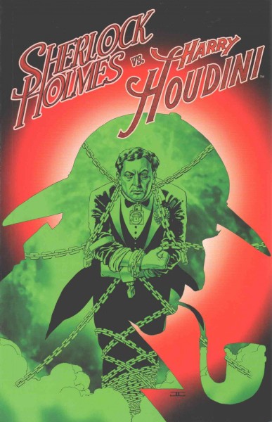 Sherlock Holmes Vs. Harry Houdini
