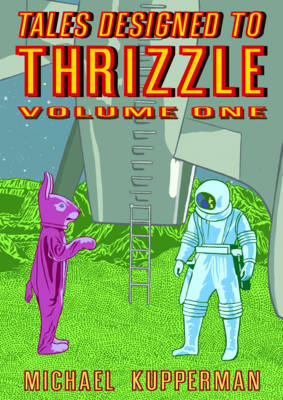 Tales Designed to Thrizzle Vol.1