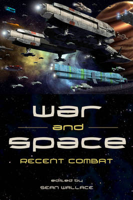 War and Space: Recent Combat