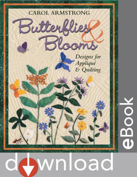 Butterflies & Blooms: Designs for Applique & Quilting