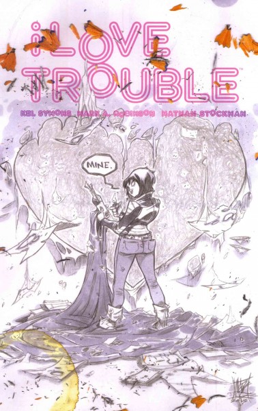 I Love Trouble