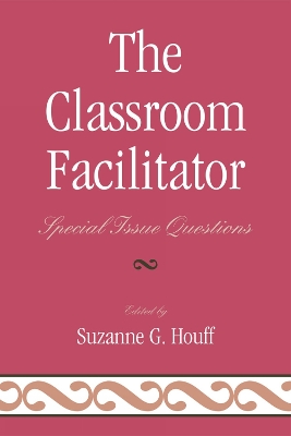 Classroom Facilitator: Special Issue Questions