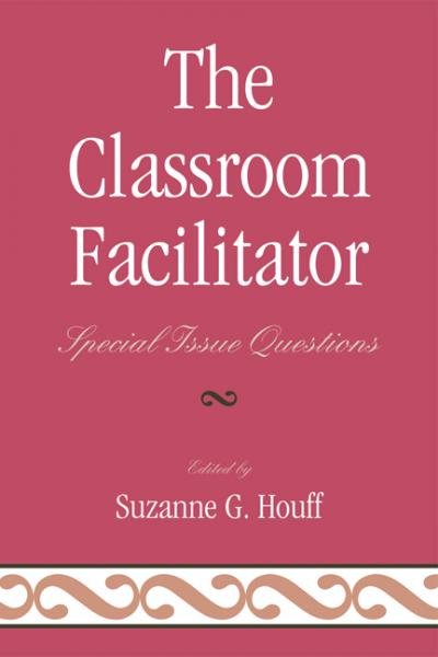 Classroom Facilitator: Special Issue Questions