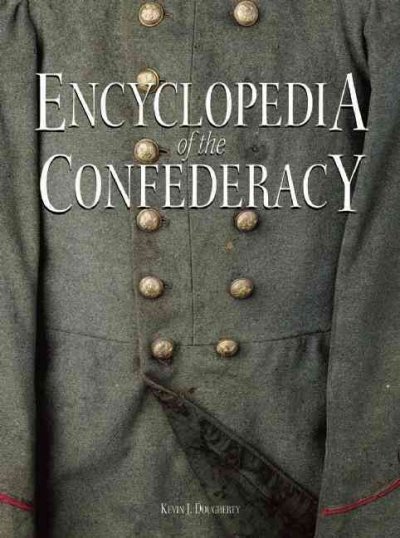 Encyclopedia of the Confederacy