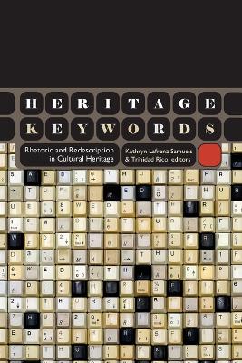 Heritage Keywords: Rhetoric and Redescription in Cultural Heritage