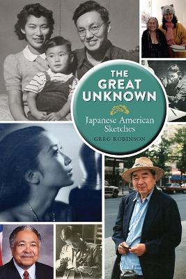 Great Unknown: Japanese American Sketches