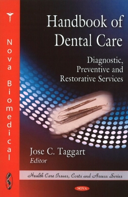 Handbook of Dental Care: Diagnostic, Preventive and Restorative Services