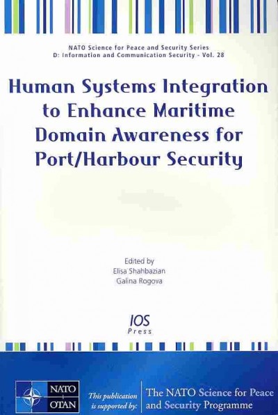 Human Systems Integration to Enhance Maritime Domain Awareness for  Port/Harbour Security