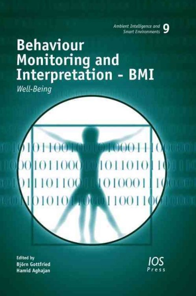 Behaviour Monitoring and Interpretation: Well-being
