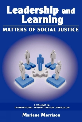 Leadership and Learning: Matters of Social Justice