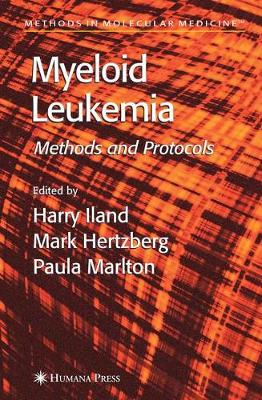 Myeloid Leukemia: Methods and Protocols 2006 ed.