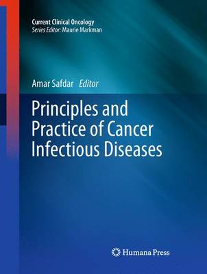 Principles and Practice of Cancer Infectious Diseases 2011