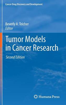 Tumor Models in Cancer Research Second Edition 2011