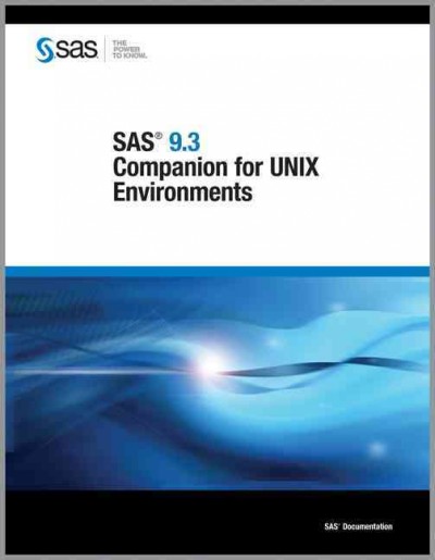 SAS 9.3 Companion for UNIX Environments