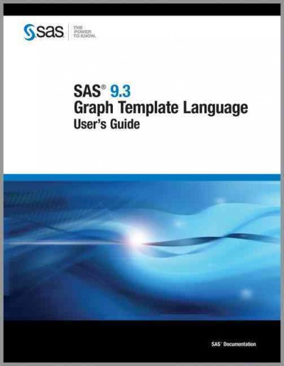 SAS 9.3 Graph Template Language: User's Guide