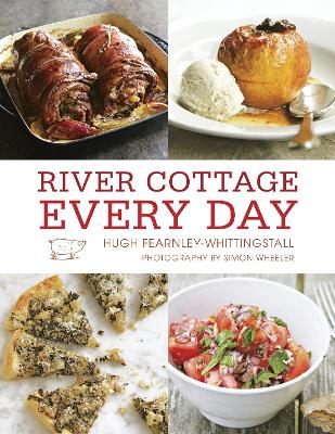 River Cottage Every Day: [ A Cookbook]