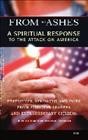 From the Ashes: A Spiritual Response to the Attack on America Unabridged edition