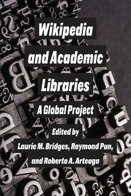 Wikipedia and Academic Libraries: A Global Project
