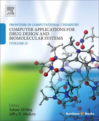 Frontiers in Computational Chemistry: Volume 2: Computer Applications for Drug Design and Biomolecular Systems