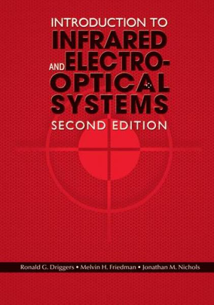 Introduction to Infrared and Electro-Optical Systems, Second Edition