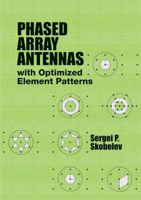 Phased Array Antennas with Optimized Element Patterns Unabridged edition