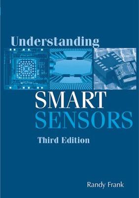 Understanding Smart Sensors, Third Edition Unabridged edition