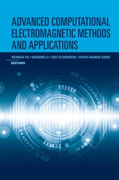 Advanced Computational Electromagnetic Methods