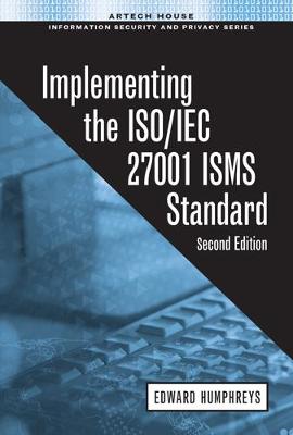 Implementing the ISO/IEC 27001 ISMS Standard, Second Edition Unabridged edition