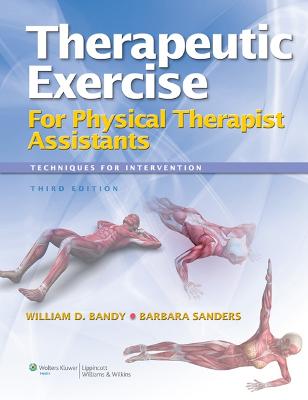 Therapeutic Exercise for Physical Therapy Assistants: Techniques for Intervention 3rd edition